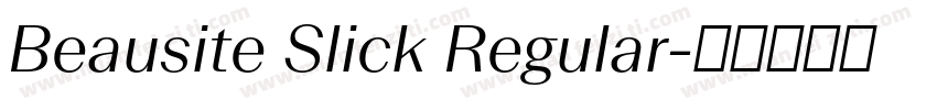 Beausite Slick Regular字体转换